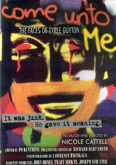 Póster de Come Unto Me: The Faces of Tyree Guyton