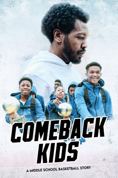 Póster de Comeback Kids: A Middle School Basketball Story