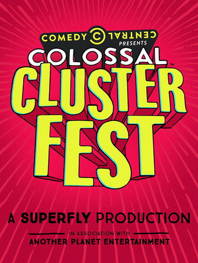 Póster de Comedy Central's Colossal Clusterfest