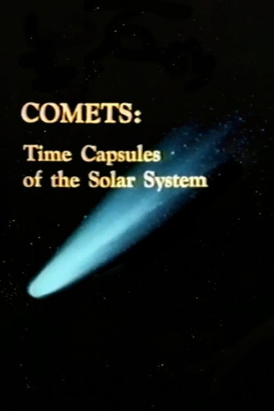 Póster de Comets: Time Capsules of the Solar System