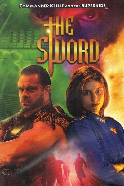 Póster de Commander Kellie and the Superkids: The Sword