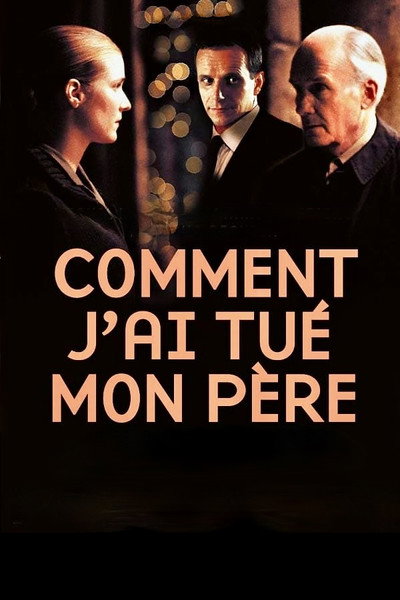 Póster de Comment j'ai tué mon père