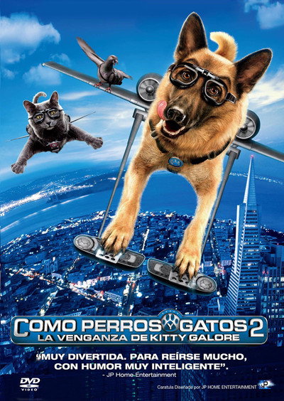 Como perros y gatos 2: La venganza de Kitty Galore