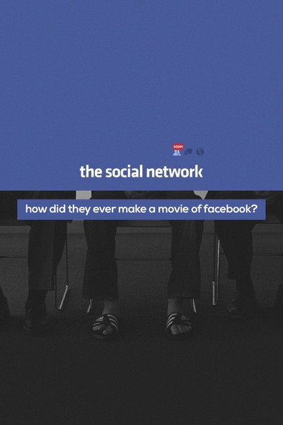 Póster de ¿Cómo pudieron hacer una película sobre Facebook?