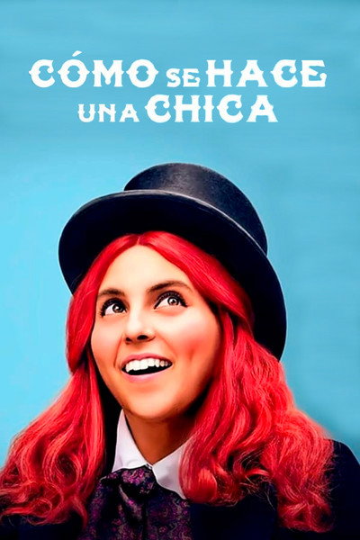 Póster de Cómo se hace una chica