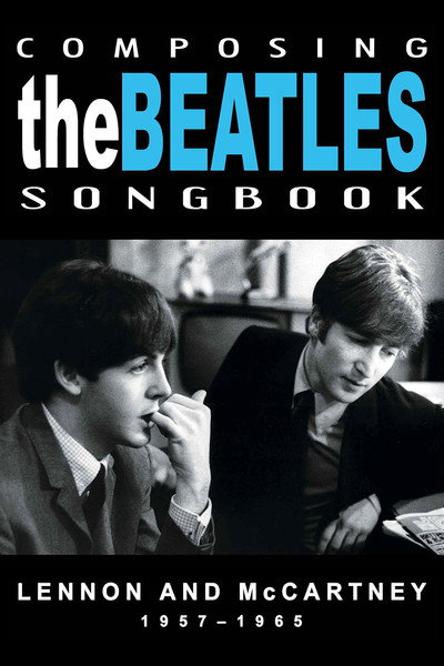 Póster de Composing the Beatles Songbook: Lennon & McCartney 1957-1965