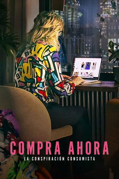 Póster de Compra ahora: La conspiración consumista