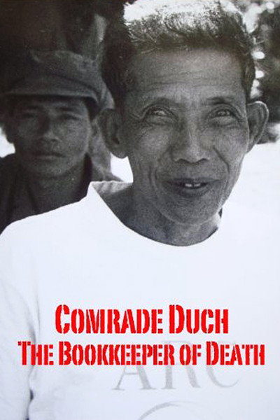 Póster de Comrade Duch: The Bookkeeper of Death
