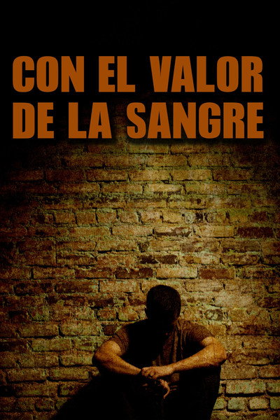 Póster de Con el valor en la sangre