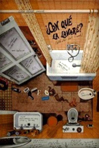 Póster de ¿Con qué la lavaré?