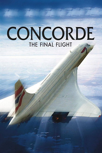 Póster de Concorde: The Final Flight