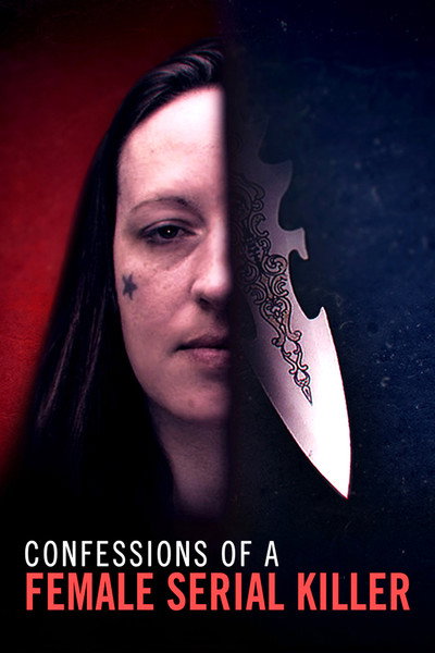 Póster de Confessions of a Female Serial Killer