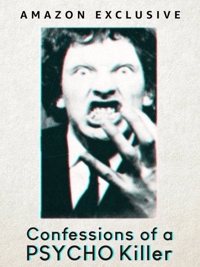 Póster de Confessions of a Psycho Killer