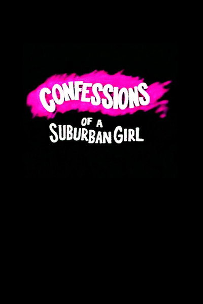 Póster de Confessions of a Suburban Girl