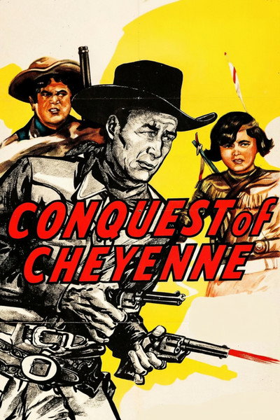 Póster de Conquest of Cheyenne
