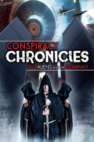 Póster de Conspiracy Chronicles: 9/11, Aliens and the Illuminati