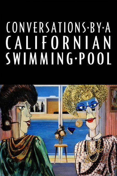 Póster de Conversations by a Californian Swimming Pool