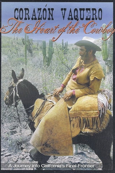 Póster de Corazón Vaquero: The Heart of the Cowboy
