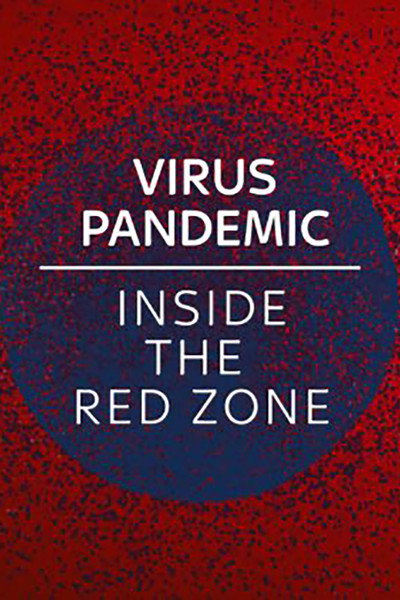 Póster de Coronavirus: Into the Red Zone