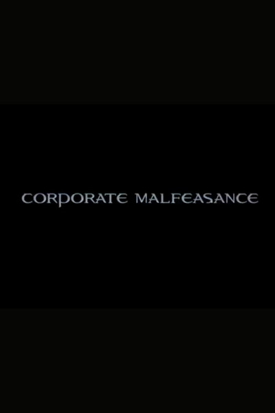Póster de Corporate Malfeasance