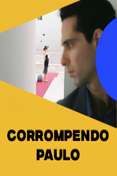 Póster de Corrompendo Paulo