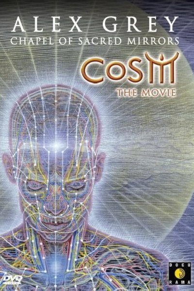Póster de CoSM the Movie: Alex Grey & the Chapel of Sacred Mirrors