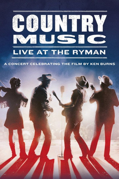 Póster de Country Music: Live at the Ryman - A Concert Celebrating the Film by Ken Burns