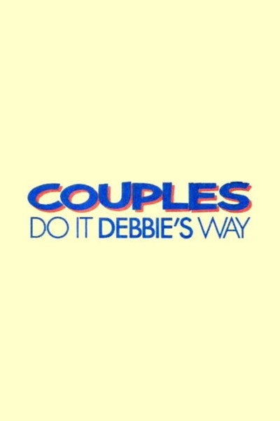 Póster de Couples Do It Debbie's Way