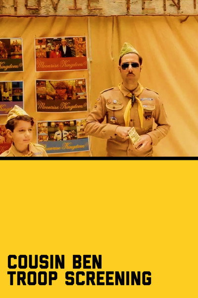Póster de Cousin Ben Troop Screening with Jason Schwartzman