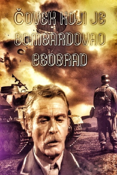Póster de Covek koji je bombardovao Beograd