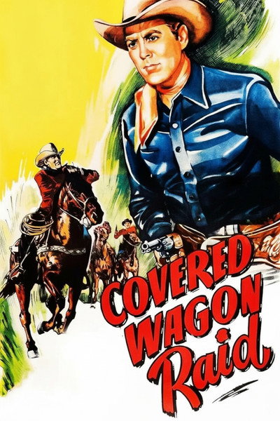 Póster de Covered Wagon Raid