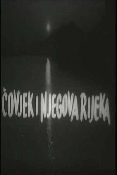 Póster de Covjek i njegova rijeka
