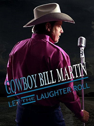 Póster de Cowboy Bill Martin: Let the Laughter Roll