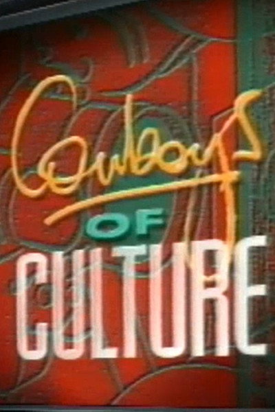 Póster de Cowboys of Culture