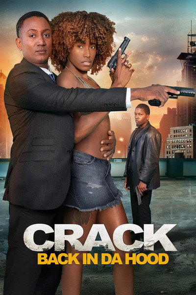 Póster de Crack: Back in Da Hood