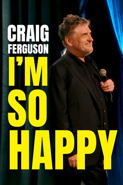 Póster de Craig Ferguson: I'm So Happy
