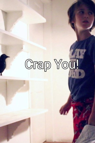 Póster de Crap You!
