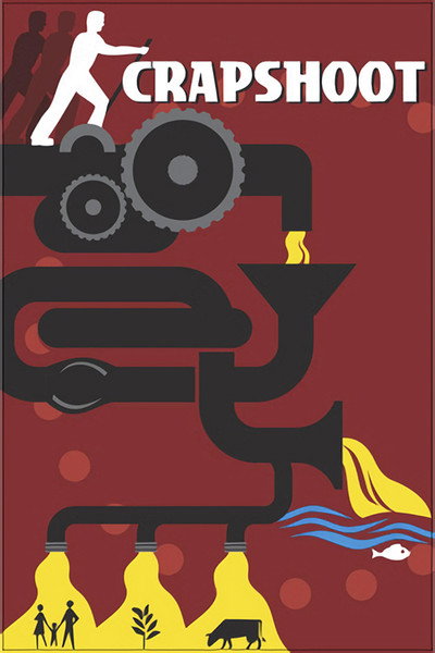 Póster de Crapshoot: The Gamble with Our Wastes
