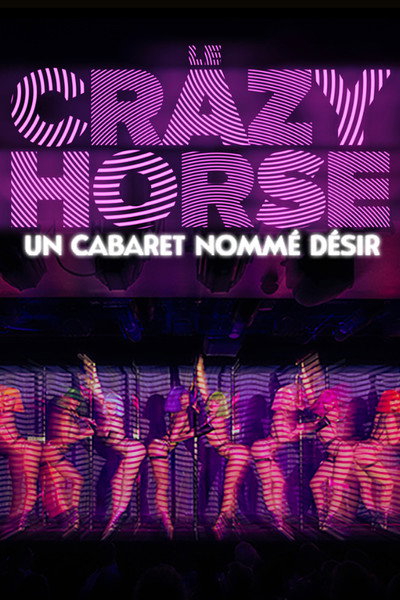 Póster de Crazy Horse, un cabaret nommé désir
