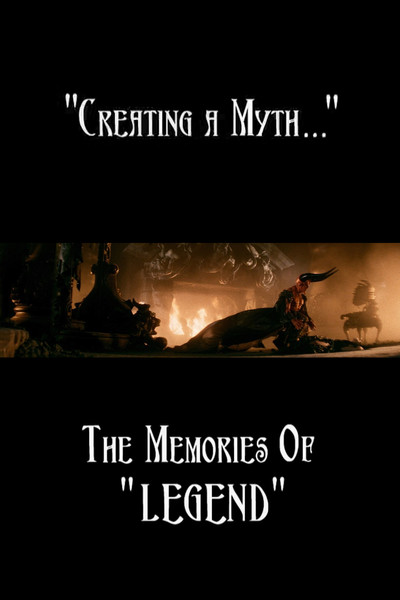 Póster de Creating a Myth... the Memories of 'Legend'