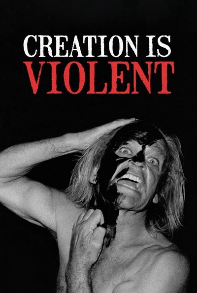 Póster de Creation is Violent: Anecdotes on Kinski's Final Years