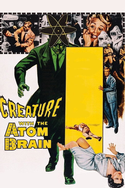 Póster de Creature with the atom brain. Cadáveres atómicos