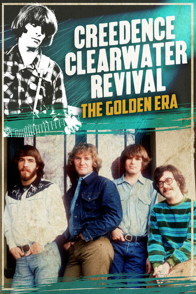 Póster de Creedence Clearwater Revival: The Golden Era