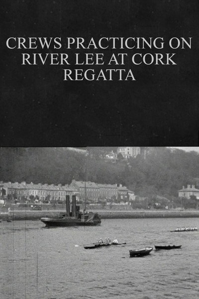 Póster de Crews Practicing on River Lee at Cork Regatta