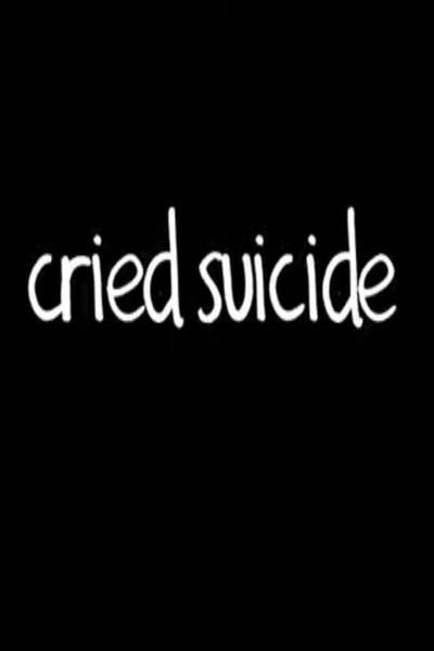 Póster de Cried Suicide