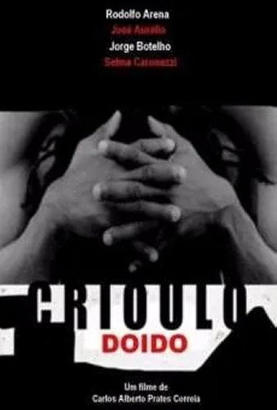 Póster de Crioulo Doido