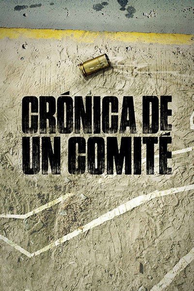 Póster de Crónica de un comité