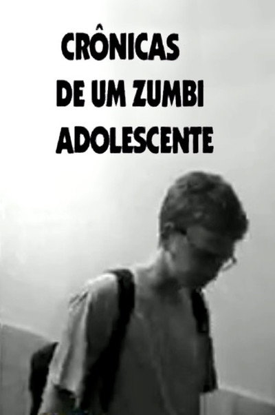 Póster de Crônicas de um Zumbi Adolescente