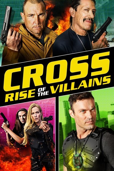 Póster de Cross 3: El ascenso de los villanos