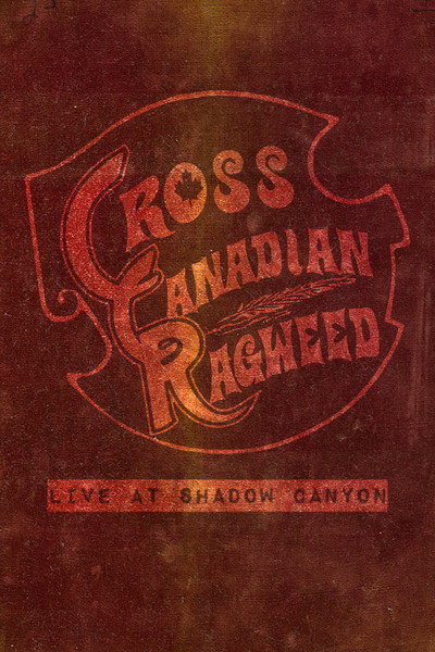 Póster de Cross Canadian Ragweed: Live at Shadow Canyon